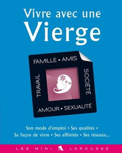 Vivre avec une vierge