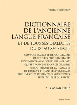 Dictionnaire de l'ancienne langue française et de tous ses dialectes, du ixe et xve siècle - 10 volumes