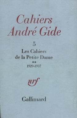 Les cahiers de la petite dame notes pour l'histoire authentique d'andre gide - vol02 - 1929-1937