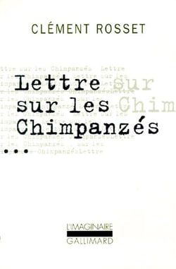 Lettre sur les chimpanzés / Essai sur Teilhard de Chardin : Plaidoyer pour une humanité totale