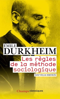 Les règles de la méthode sociologique (édition 2010)