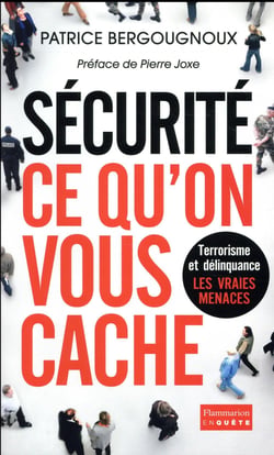 Sécurité : ce qu'on vous cache
