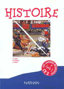 Histoire - ce2 - cahier d'élève