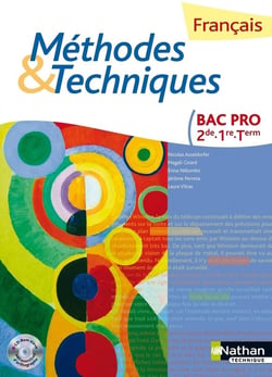 Français - méthodes et techniques - bac pro - livre de l'élève