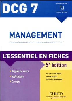 Dcg 7 - management - l'essentiel en fiches (édition 2018/2019)
