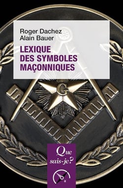 Lexique des symboles maçonniques (2e édition)