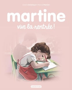 Martine Tome 5 : vive la rentrée!