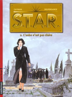 Star t2 - l'aube n'est pas claire