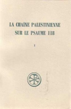 SC 189 La Chaîne palestinienne sur le Psaume 118, I