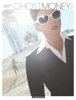 Ghost money Tome 3 - mourir à Dubaï