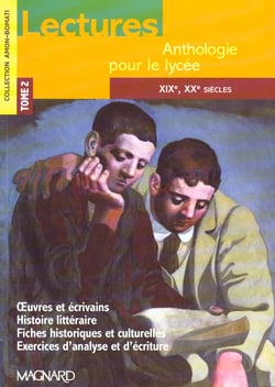 Lectures - anthologie pour le lycée t.2 - XIX-XX