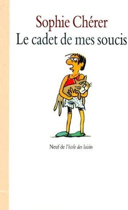 Cadet de mes soucis (le)