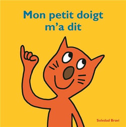 mon petit doigt m a dit