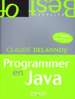 Programmer en java - java 5 et 6 (5e édition)