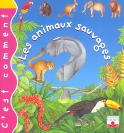 Animaux sauvages (les)