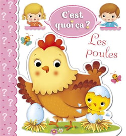 C'est quoi ça ? : les poules