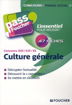 PASS'FOUCHER Tome 62 : culture générale - concours ASS, EJJ, ES