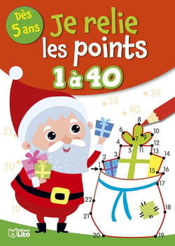 Je relie les points : de 1 à 40 : Noël