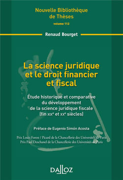 La science juridique et le droit financier et fiscal - Volume 112 Étude historique et comparative du développement de la science jur