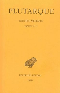 Oeuvres morales Tome 8 - traités 42-45