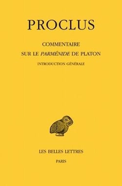 Commentaires sur le parménide de Platon - introduction générale