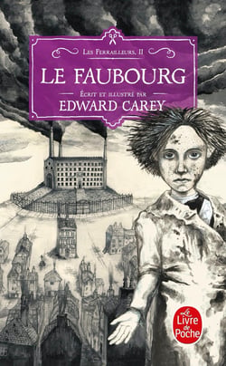 Les ferrailleurs Tome 2 : le faubourg