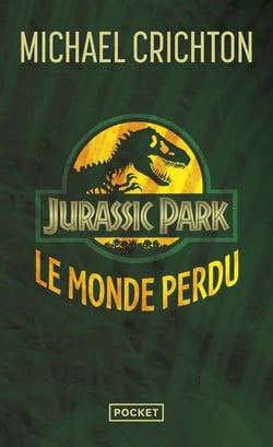 Jurassic Park Tome 2 : Le monde perdu
