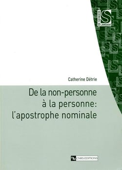 De la non-personne à la personne - l'apostrophe nominale