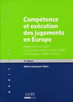 Compétence et exécution des jugements en europe (4e édition)