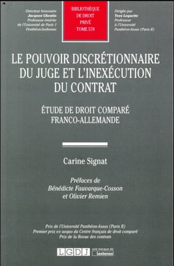 Le pouvoir discretionnaire du juge et l'inexécution du contrat - étude de droit comparé franco-allemande