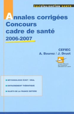 Annales corrigees concours cadre de santes 2006-2007 (4e edition)