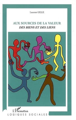 Aux sources de la valeur des biens et des liens