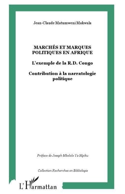 Marchés et marques politiques en afrique - l'exemple de la rd congo