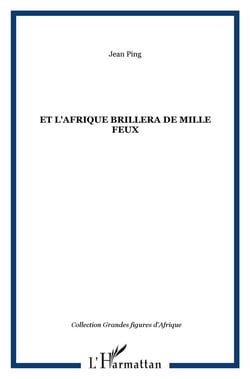 Et l'afrique brillera de mille feux