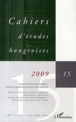 CAHIERS D'ETUDES HONGROISES n.15 : langues finno-ougriennes - aspects grammaticaux et typologiques