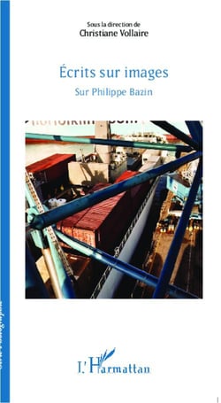 Écrits sur images - sur philippe bazin