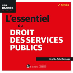 L'essentiel du droit des services publics (2e édition)