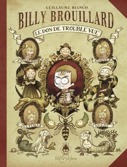 Billy Brouillard Tome 1 -  le don de trouble vue