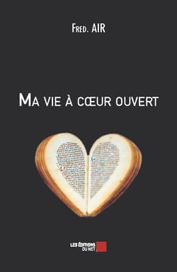 Ma vie a coeur ouvert