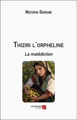 Thiziri l'orpheline : la malédiction