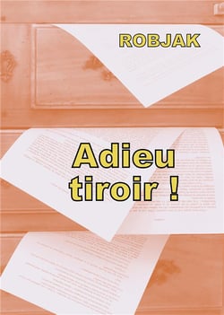 Adieu tiroir !