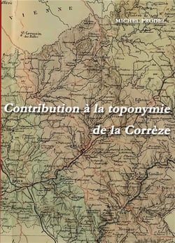 Contribution a la toponymie de la correze