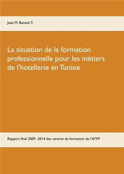 La situation de la formation professionnelle pour les métiers de l'hôtellerie en tunisie