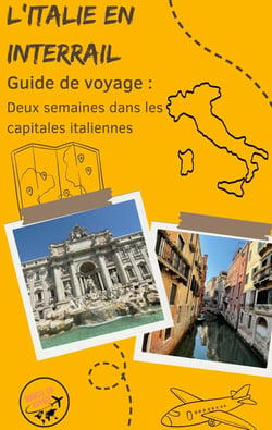 Guide de voyage : L'Italie en Interrail : Deux semaines dans les capitales italiennes clé-en-main