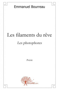 Les filaments du reve - les photophores