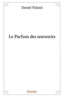 Le parfum des souvenirs