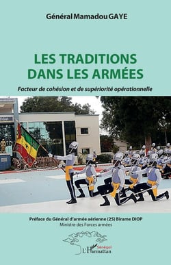 Les traditions dans les armées : Facteur de cohésion et de supériorité opérationnelle