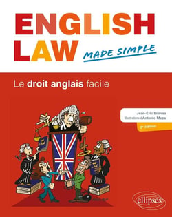 English law made simple - le droit anglais facile (2e édition)