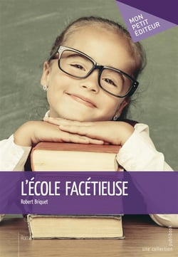 L'école facétieuse