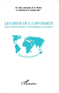 Les défis de la diversité - enjeux épistémologiques, méthodologiques et pratiques
